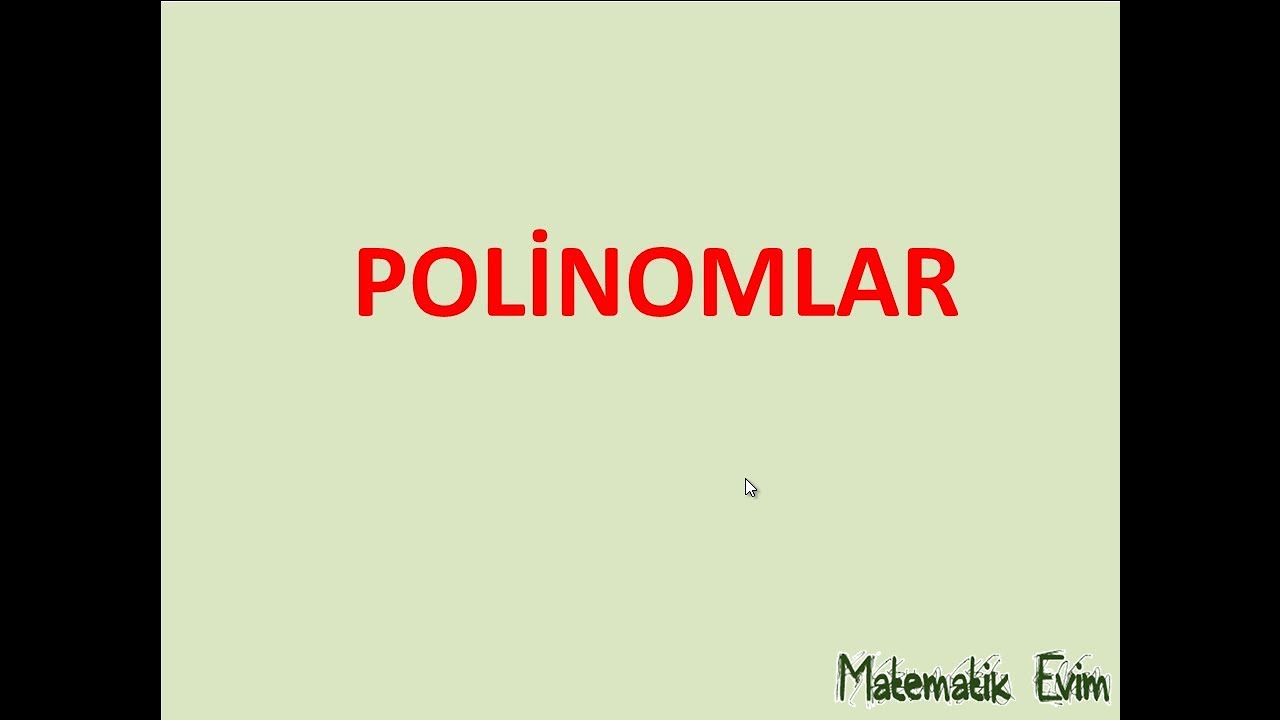 Polinomlar - 4
